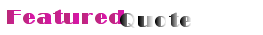 Featuredquote