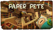 Titlecard S3E22 paperpete