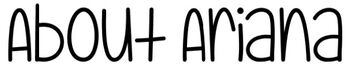 About Ariana