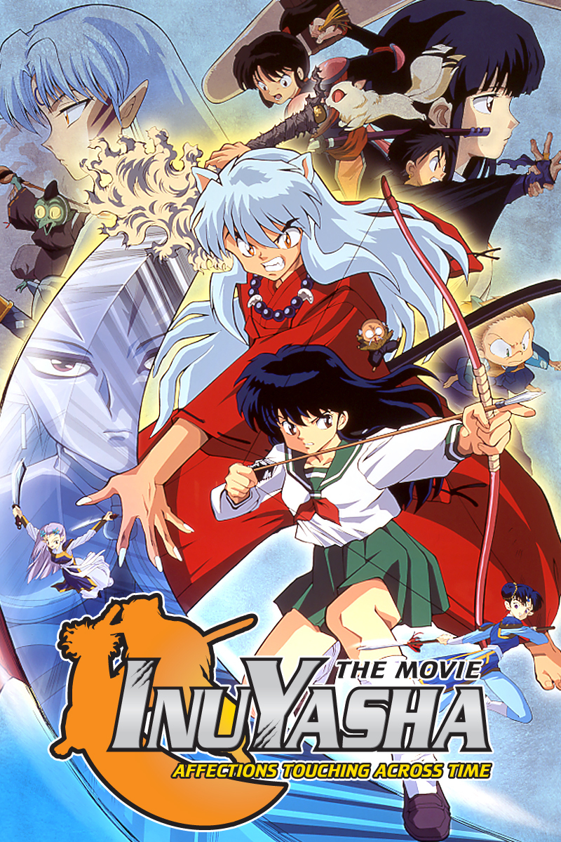Inuyasha The Movie Affections Touching Across Time InuYasha the Movie: Affections Touching Across Time - InuYasha Wiki - a