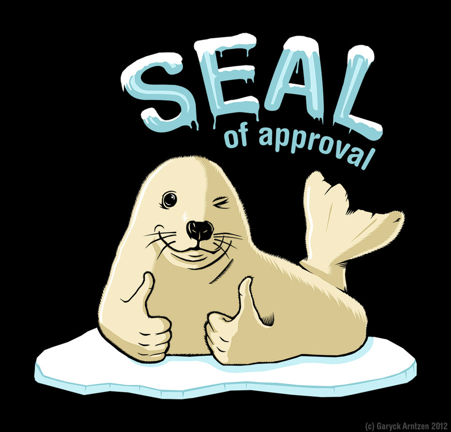 [Image: Seal_of_Approval.png]